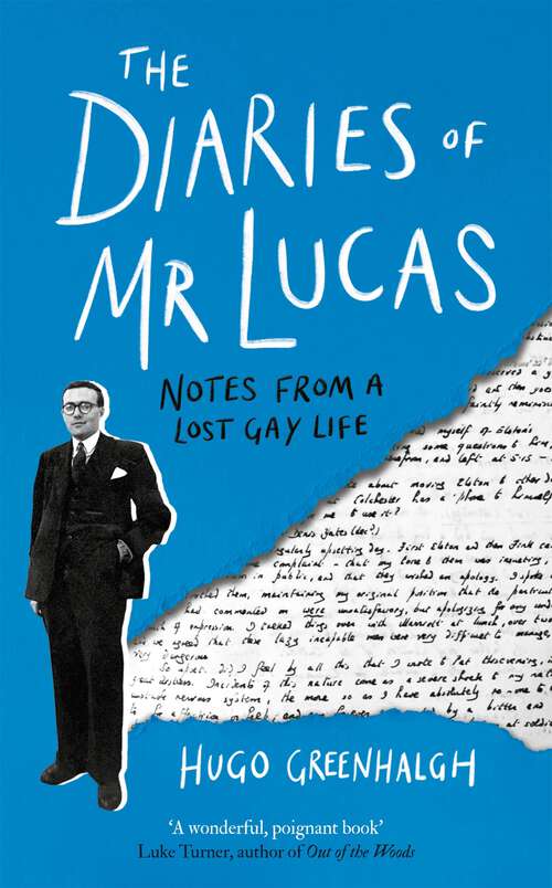 Book cover of The Diaries of Mr Lucas: Notes From A Lost Gay Life