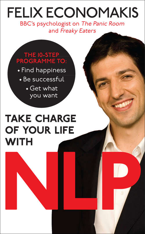Book cover of Take Charge of Your Life with NLP
