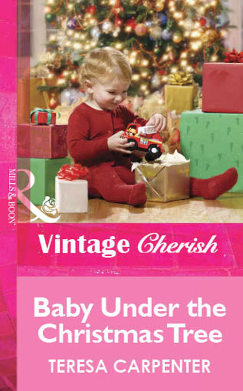Book cover of Baby Under the Christmas Tree: Snowbound With Her Hero / Baby Under The Christmas Tree / Single Dad's Christmas Miracle (ePub First edition) (Mills And Boon M&b Ser.)