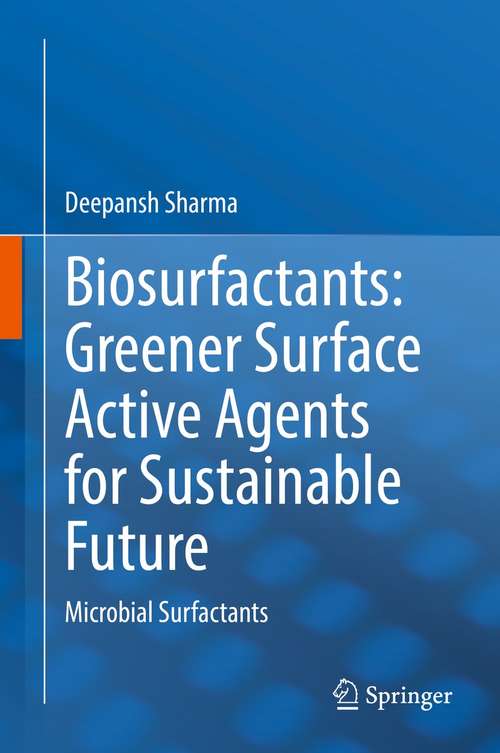 Book cover of Biosurfactants: Microbial Surfactants (1st ed. 2021)