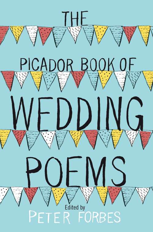 Book cover of The Picador Book of Wedding Poems
