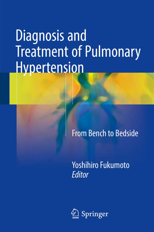 Book cover of Diagnosis and Treatment of Pulmonary Hypertension: From Bench to Bedside