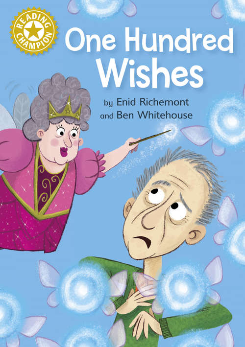 Book cover of One Hundred Wishes: Independent Reading Gold 9 (Reading Champion #6)
