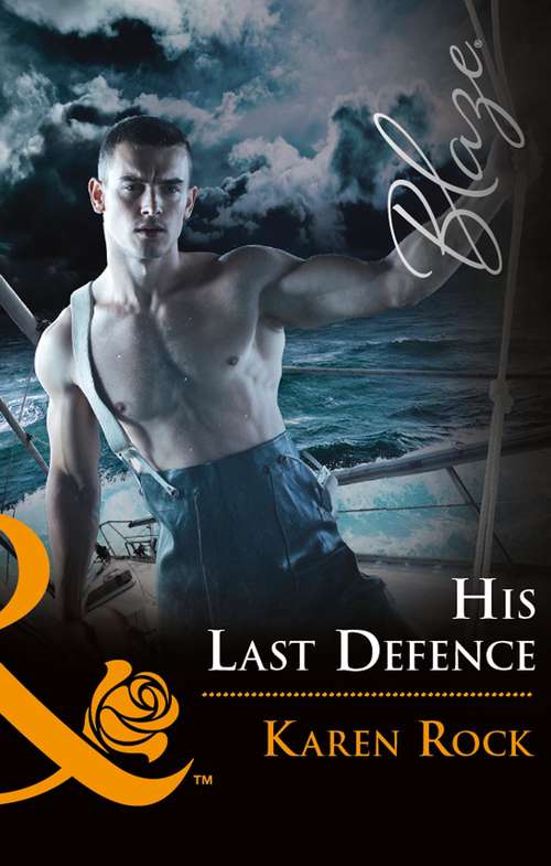 Book cover of His Last Defense: His Last Defense (uniformly Hot!) / Her Valentine Hero / His Surprise Son (the Men Of Thunder Ridge) (ePub edition) (Uniformly Hot! #76)