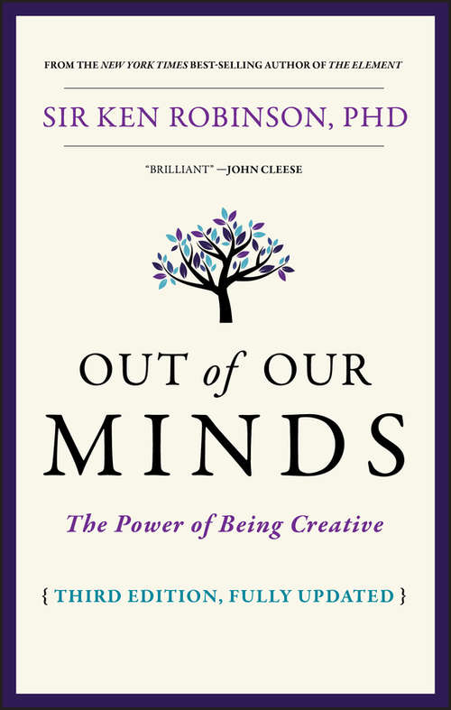 Book cover of Out of Our Minds: The Power of Being Creative (3)