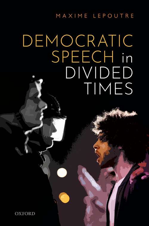 Book cover of Democratic Speech in Divided Times