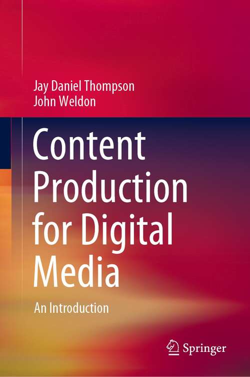 Book cover of Content Production for Digital Media: An Introduction (1st ed. 2022)