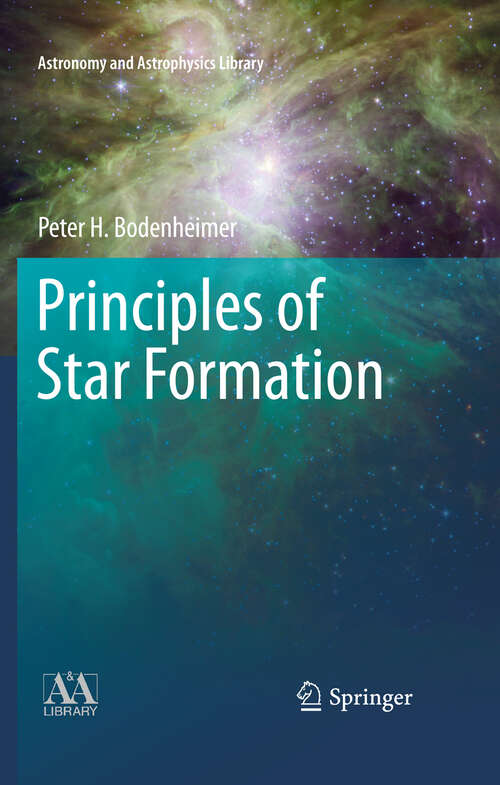 Book cover of Principles of Star Formation (2011) (Astronomy and Astrophysics Library)