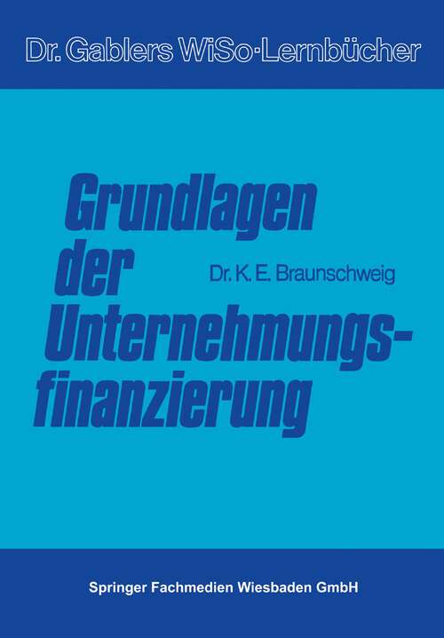 Book cover of Grundlagen der Unternehmungsfinanzierung (1977)