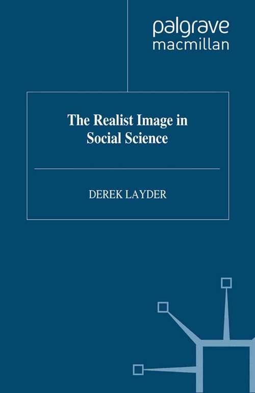 Book cover of The Realist Image in Social Science (1990)