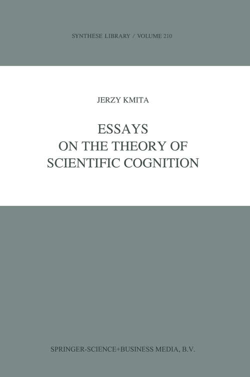 Book cover of Essays on the Theory of Scientific Cognition (1991) (Synthese Library #210)