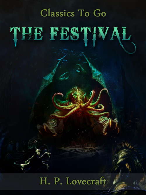 Book cover of The Festival (Classics To Go)