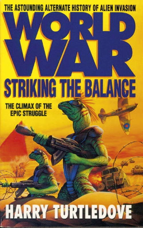 Book cover of Worldwar: Striking the Balance (Worldwar Ser. #4)