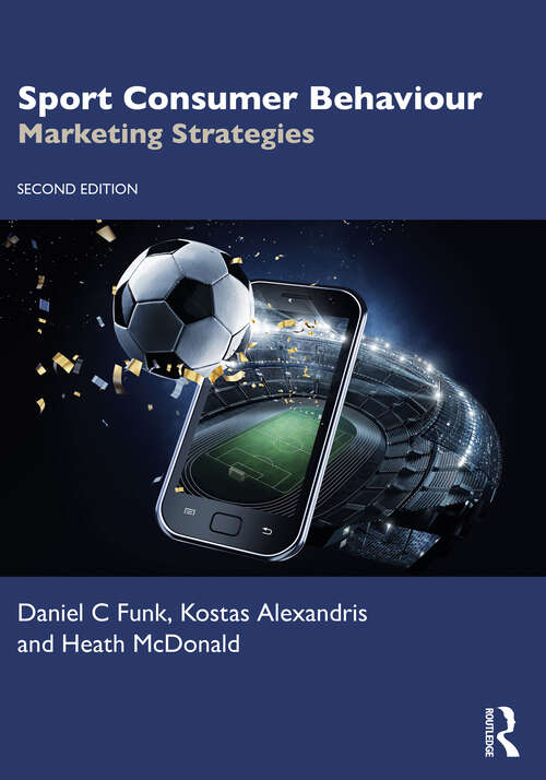 Book cover of Sport Consumer Behaviour: Marketing Strategies (2)