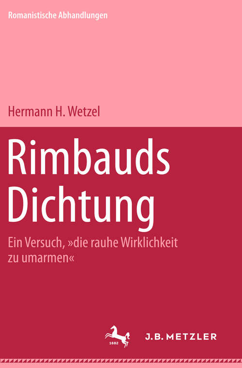 Book cover of Rimbauds Dichtung: Romanistische Abhandlungen, Band 4 (1. Aufl. 1985)