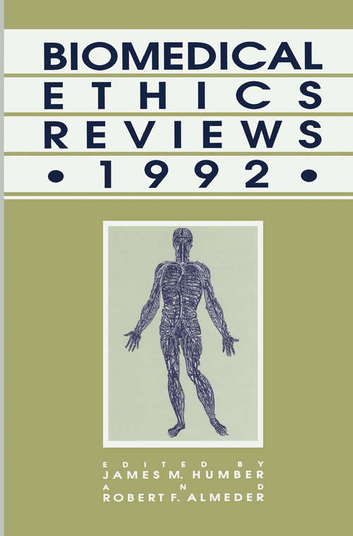 Book cover of Biomedical Ethics Reviews · 1992 (1993) (Biomedical Ethics Reviews)