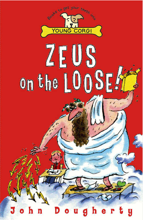 Book cover of Zeus On The Loose (Zeus #1)