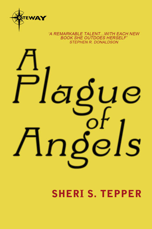 Book cover of A Plague of Angels: A Novel (Spectra Ser.)