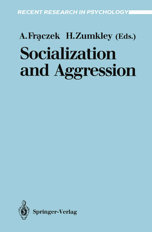 Book cover of Socialization and Aggression (1992) (Recent Research in Psychology)