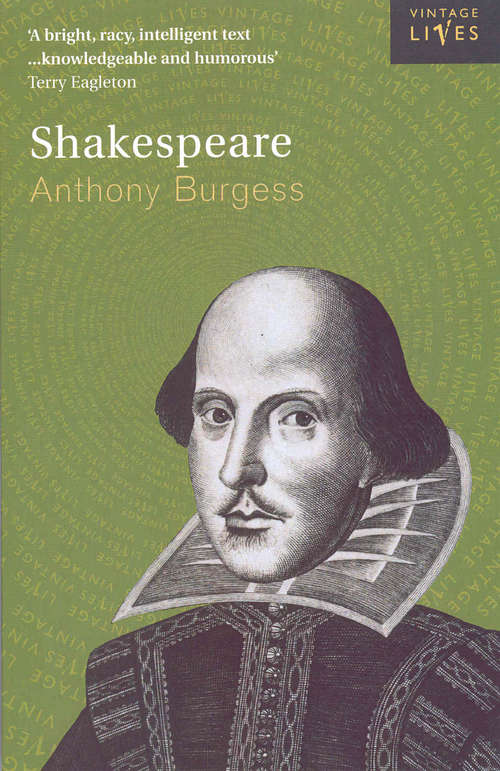 Book cover of Shakespeare: A Story Of Shakespeare's Love-life (Vintage Lives #11)