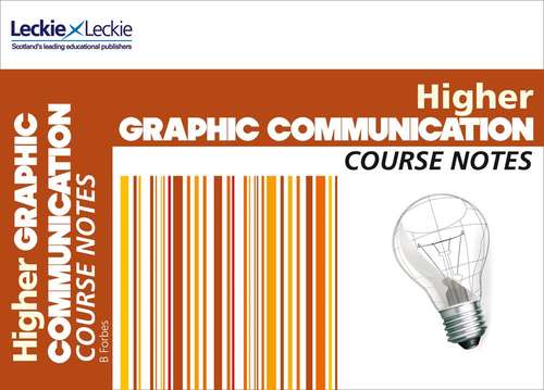 Book cover of Higher Graphic Communication Course Notes (PDF)
