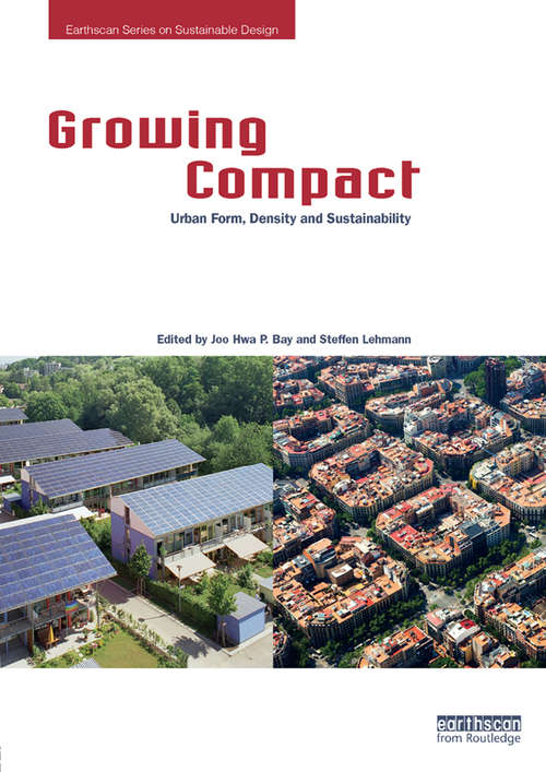 Book cover of Growing Compact: Urban Form, Density and Sustainability
