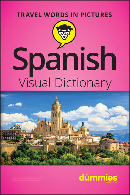Book cover of Spanish Visual Dictionary For Dummies