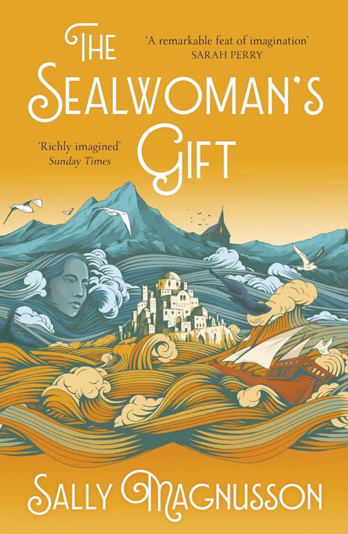 Book cover of The Sealwoman's Gift: the Zoe Ball book club novel of 17th century Iceland