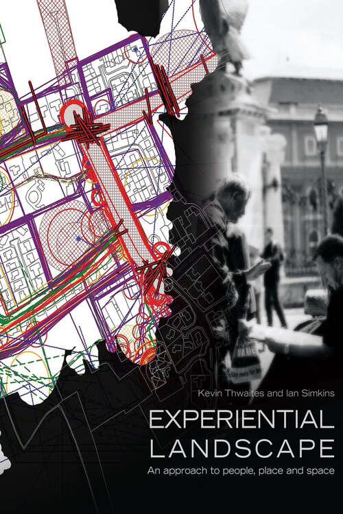 Book cover of Experiential Landscape: An Approach to People, Place and Space