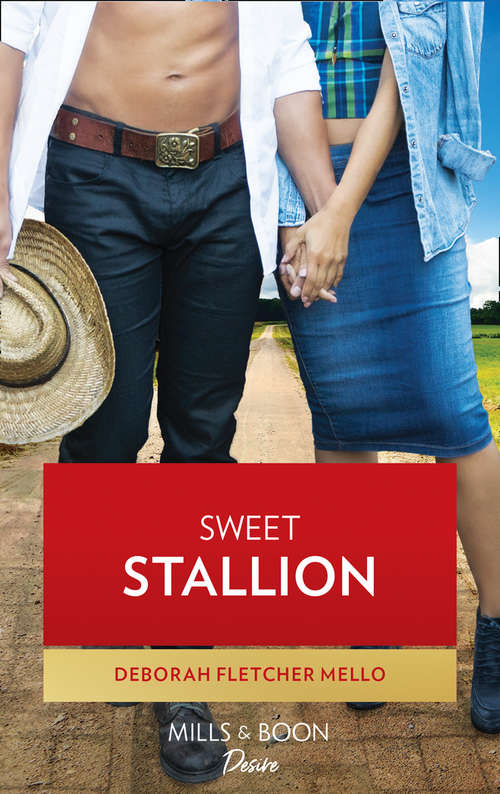 Book cover of Sweet Stallion: Sweet Stallion The Unexpected Affair Love In Logan Beach The One That I Want (ePub edition) (The Stallions #10)