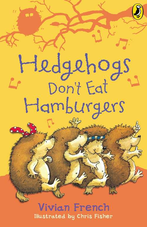 Book cover of Hedgehogs Don't Eat Hamburgers