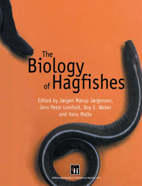 Book cover of The Biology of Hagfishes (1998)