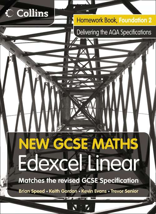 Book cover of New GCSE Maths — HOMEWORK BOOK FOUNDATION 2: Edexcel Linear (A) (New GCSE Maths Ser. (PDF))
