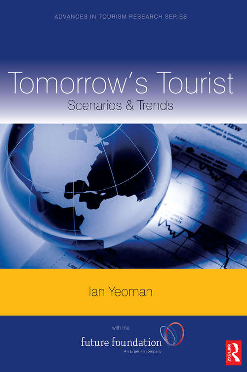Book cover of Tomorrow's Tourist: Scenarios & Trends