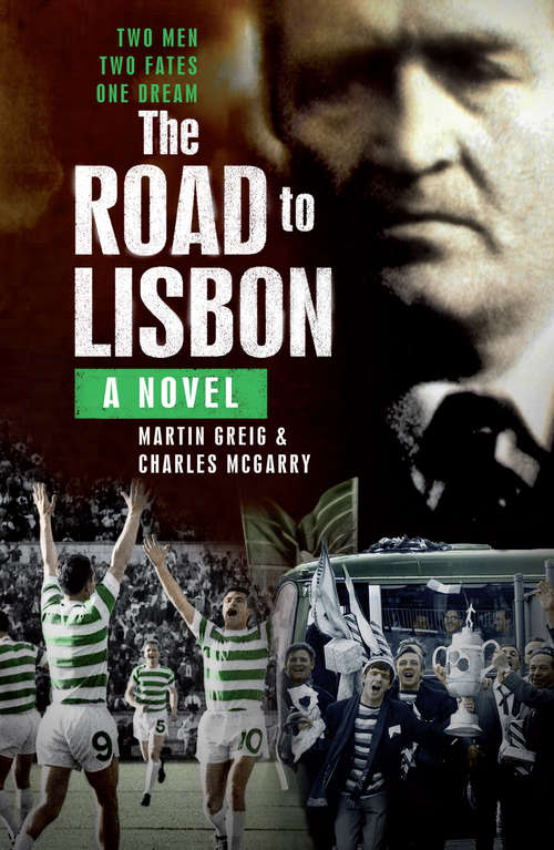 Book cover of The Road to Lisbon: A Novel