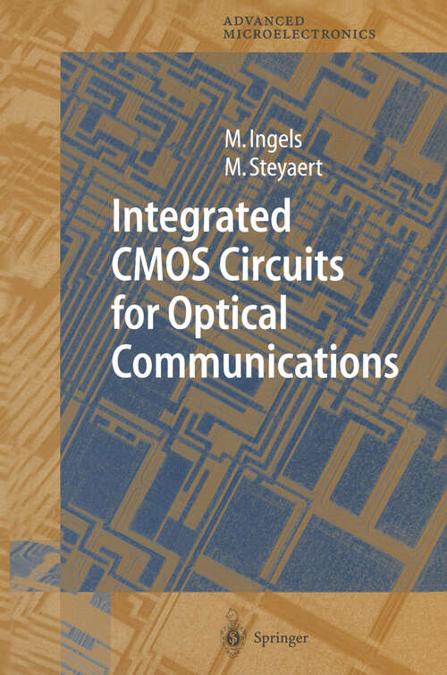 Book cover of Integrated CMOS Circuits for Optical Communications (2004) (Springer Series in Advanced Microelectronics #14)