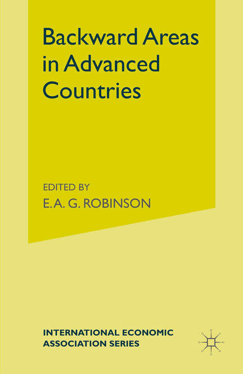 Book cover of Backward Areas in Advanced Countries: (pdf) (1st ed. 1969) (International Economic Association Series)