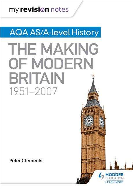 Book cover of My Revision Notes: The Making of Modern Britain, 1951–2007