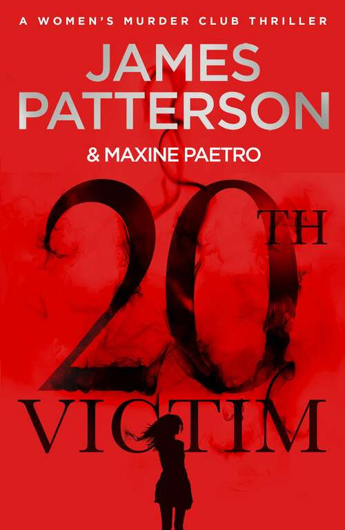 Book cover of 20th Victim: (Women’s Murder Club 20) (Women's Murder Club #20)