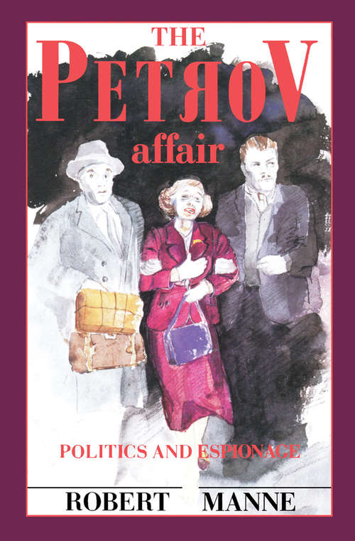 Book cover of The Petrov Affair: Politics and Espionage
