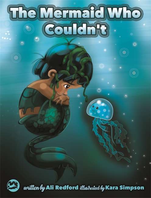 Book cover of The Mermaid Who Couldn't: How Mariana Overcame Loneliness and Shame and Learned to Sing Her Own Song