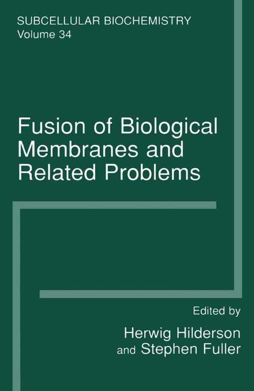 Book cover of Fusion of Biological Membranes and Related Problems: Subcellular Biochemistry (2000) (Subcellular Biochemistry #34)