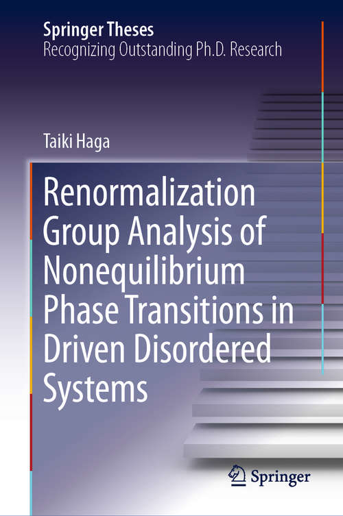 Book cover of Renormalization Group Analysis of Nonequilibrium Phase Transitions in Driven Disordered Systems (1st ed. 2019) (Springer Theses)