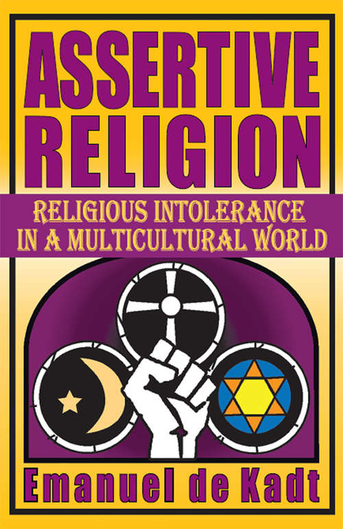 Book cover of Assertive Religion: Religious Intolerance in a Multicultural World