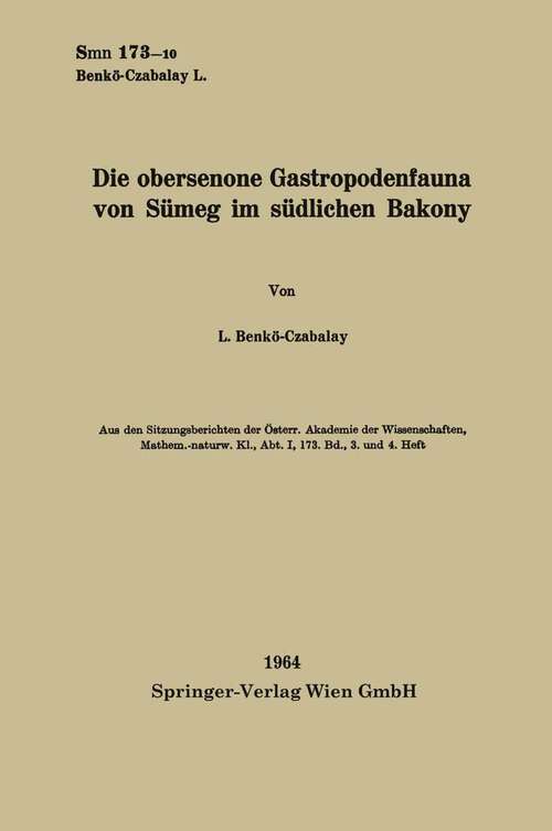 Book cover of Die obersenone Gastropodenfauna von Sümeg im südlichen Bakony (1964)