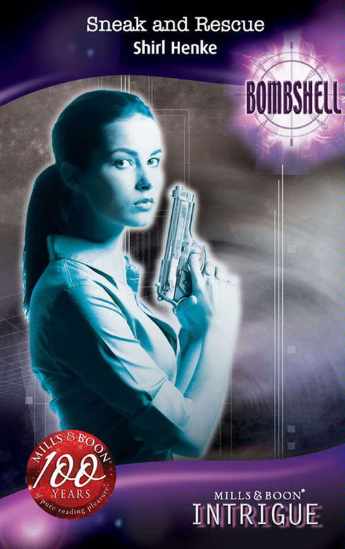 Book cover of Sneak And Rescue (ePub First edition) (Bombshell #41)