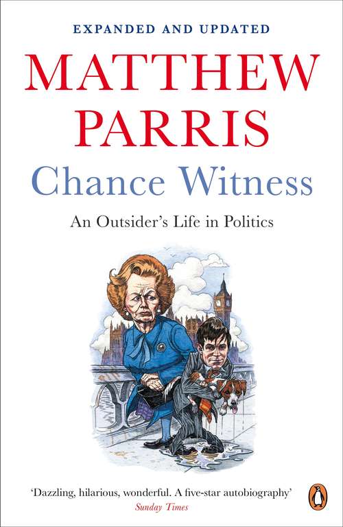 Book cover of Chance Witness: An Outsider's Life in Politics