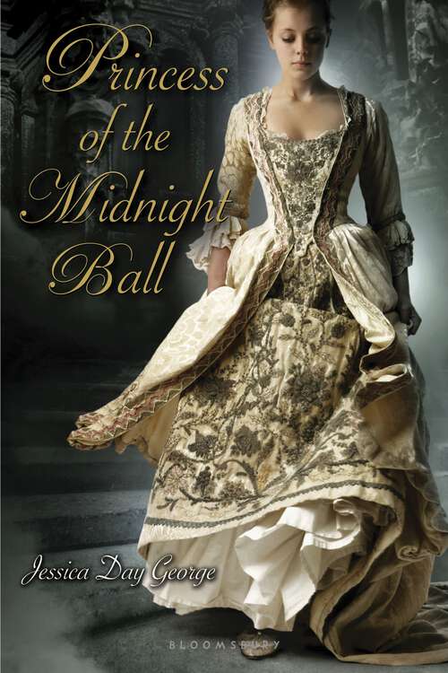 Book cover of Princess of the Midnight Ball (Twelve Dancing Princesses #1)