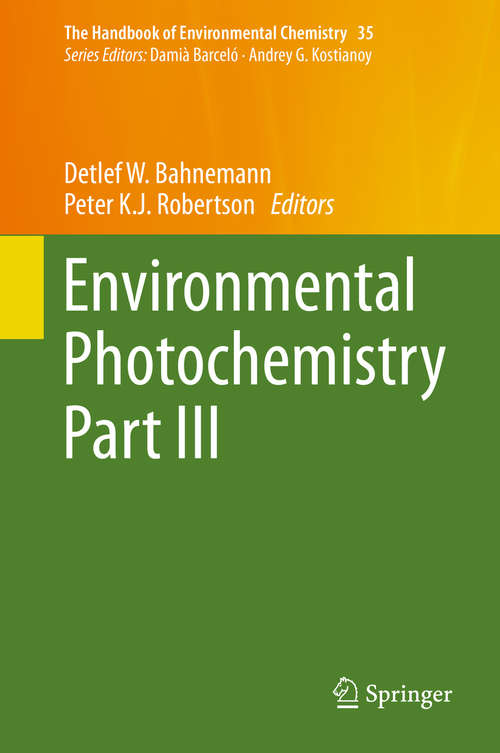Book cover of Environmental Photochemistry Part III (2015) (The Handbook of Environmental Chemistry #35)