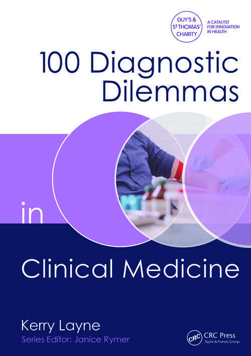 Book cover of 100 Diagnostic Dilemmas in Clinical Medicine (100 Cases)